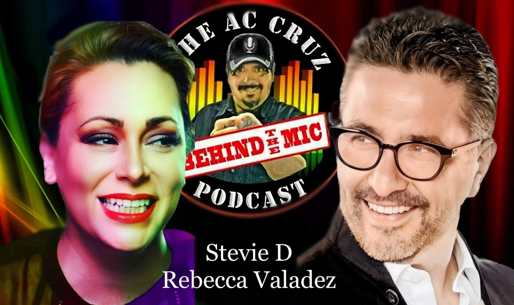 Behind The Mic with Stevie D & Rebecca Valadez